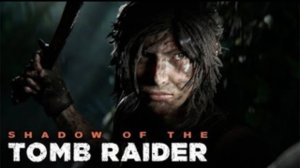 Shadow of the Tomb  Raider часть 9 (XboxSX) запись