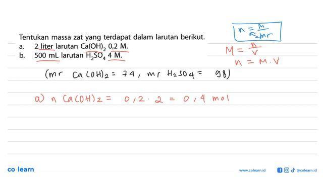 Tentukan massa zat yang terdapat dalam larutan berikut.a. 2 liter larutan Ca(OH)2 0,2 M.b. 500 mL.. смотреть онлайн