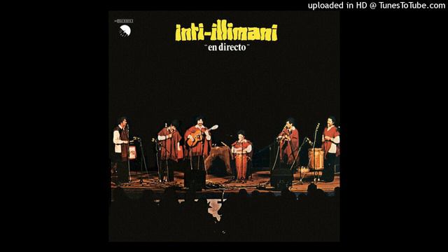 03 Mis Llamitas /Inti Illimani/ - Inti-Illimani En Directo смотреть онлайн
