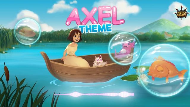 Axel Music Theme | Hero Wars
