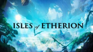 Isles of Etherion - Trailer - PC - Steam