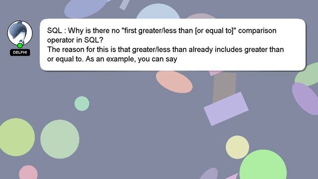 SQL : Why is there no "first greater/less than [or equal to]" comparison operator in SQL?