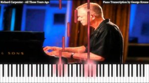 RICHARD CARPENTER - All Those Years Ago (Piano Transcription)