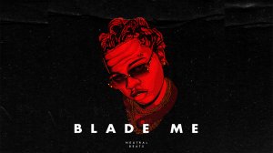 Бит для Фристайла - Blade Me| Биты для рэпа | Трэп биты 2023 | Type Beat