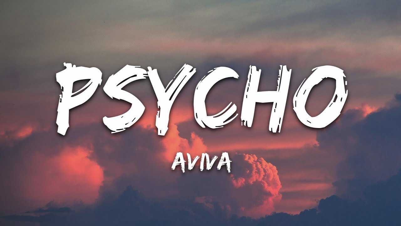 AViVA - Psycho (Музыка с текстом песни / Песня со словами)