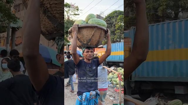 Как перевозят арбузы в Бангладеш?