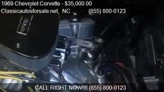 1969 Chevrolet Corvette Stingray - for sale in , NC 27603 #VNclassics смотреть онлайн