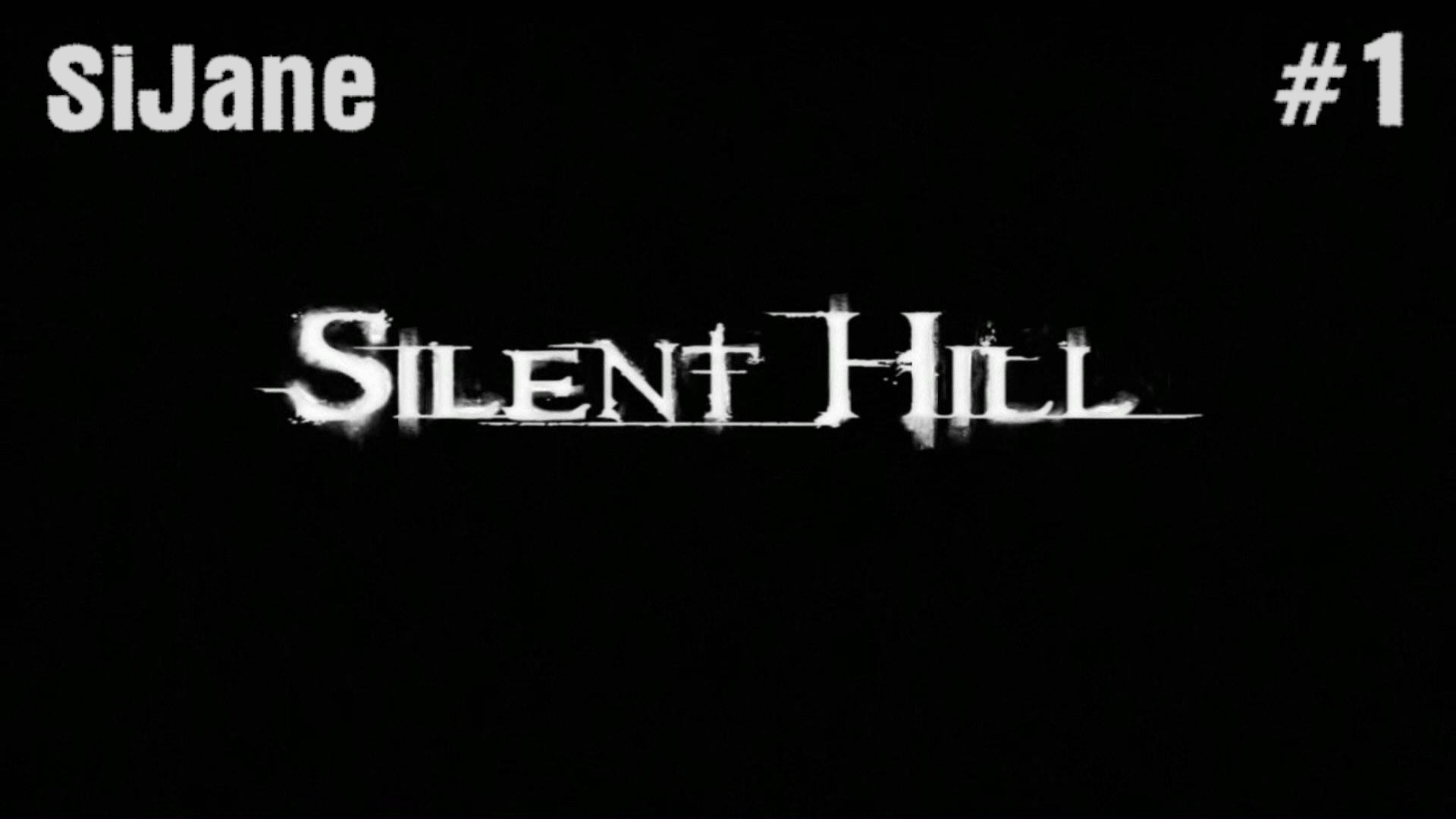 Silent Hill  Начинаем #1