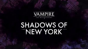 Vampire: The Masquerade - Shadows of New York Soundtrack - Could There Be a Better End