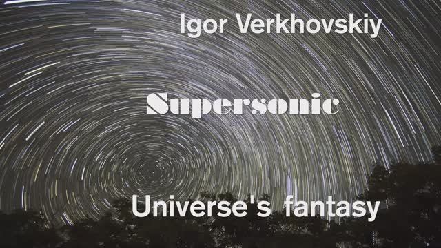 Igor Verkhovskiy - Supersonic VI.mov