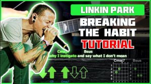 Linkin Park - Breaking The Habit | Acoustic Cover | Tutorial | Аккорды и бой