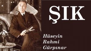 "ŞIK" Hüseyin Rahmi Gürpınar l Sesli Kitap Tek Parça