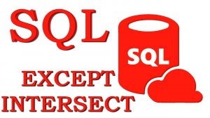 Урок #25 - Операторы EXCEPT (MINUS) и INTERSECT | SQL для начинающих