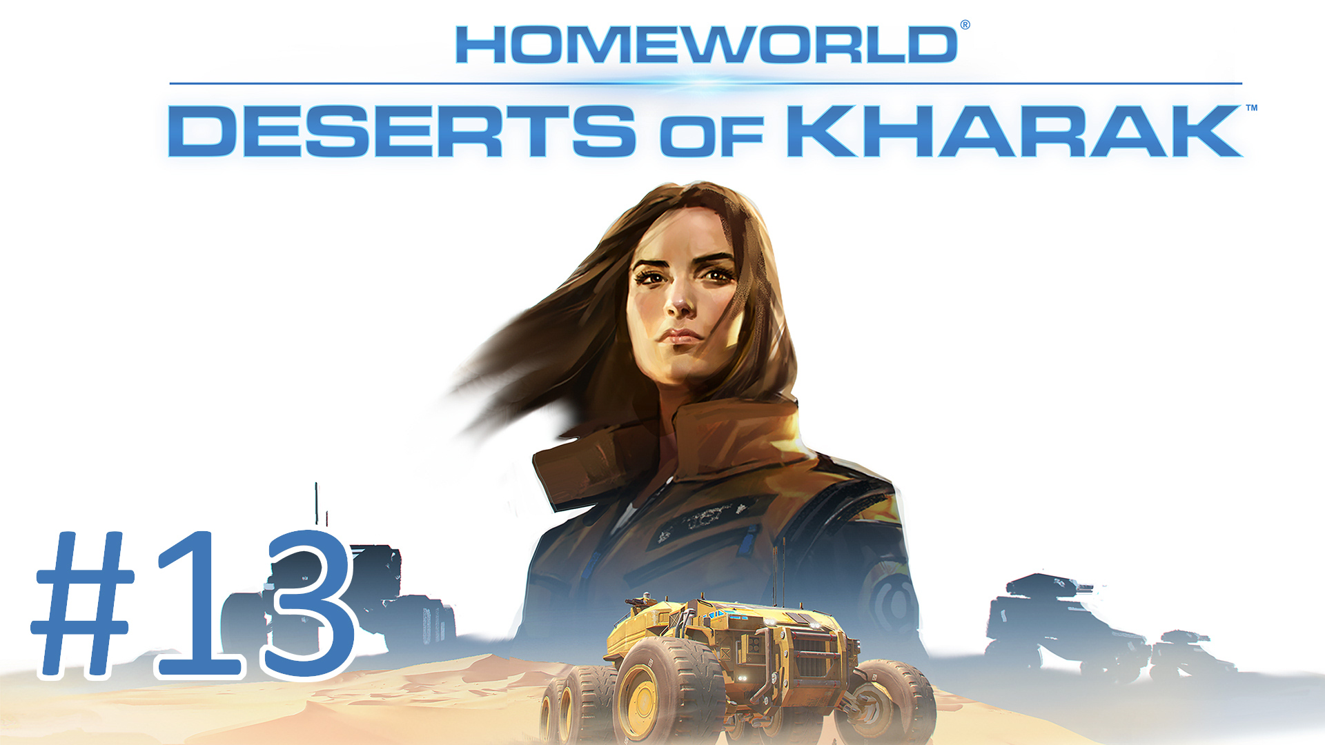 Прохождение Homeworld: Deserts of Kharak - Миссия 13. Кхар-Тоба. Финал