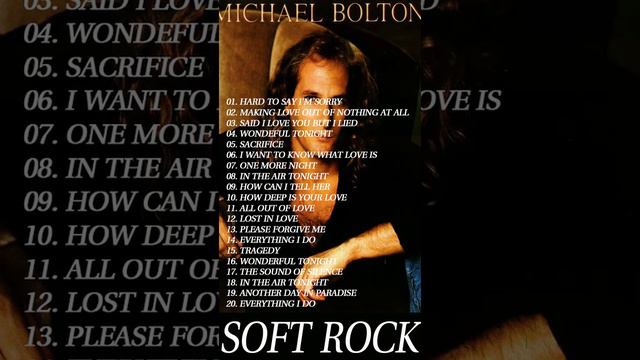 Michael bolton, Lionel Richie, Phil Collins, Eric Clapton, Beegee ,Chicago - Best Soft Rock 70s,80s