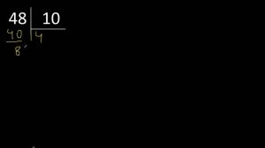 Dividir 48 entre 10 , division inexacta con resultado decimal  . Como se dividen 2 numeros
