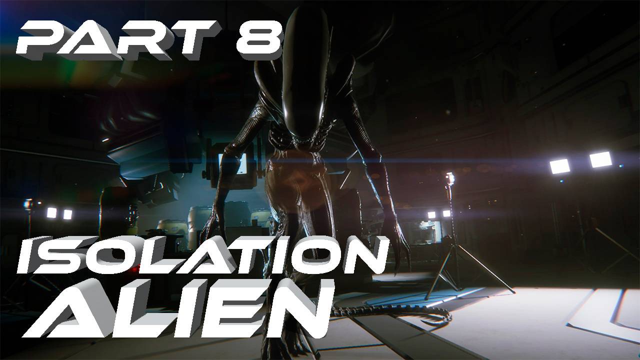 Alien Isolation Чужой Изоляция. VR Прохождение серия #8 Взрыв в госпитале