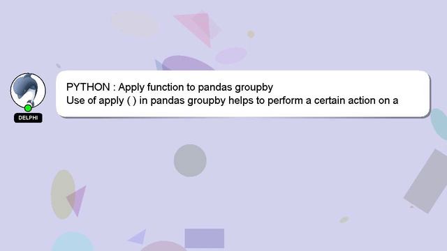 PYTHON : Apply function to pandas groupby