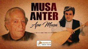 Musa Anter - Ape Musa