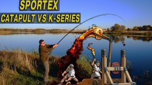 Карповое удилище. Сравнение Sportex Catapult и K-Series