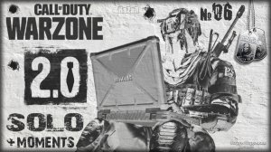 Победа: 1 против 149. ? Warzone 2.0 ?Call of Duty. MWII. Gray Zone. Gameplay + moments. 《 №06 》