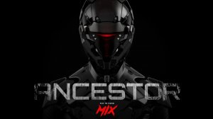 Dark Techno ⧸ Cyberpunk ⧸ Industrial Bass Mix 'ANCESTOR'