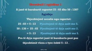 Matematika 9  Tema: Përsëritje  për raportin, Krahasimi i raporteve