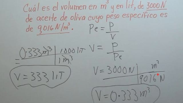 Cuál es el volumen en m3 y en litros, de 3000N de aceite de oliva cuyo peso especifico es de смотреть онлайн