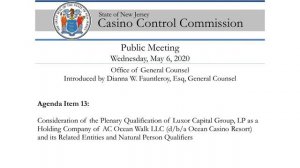 New Jersey Casino Control Commission - May 6, 2020 Public Meeting