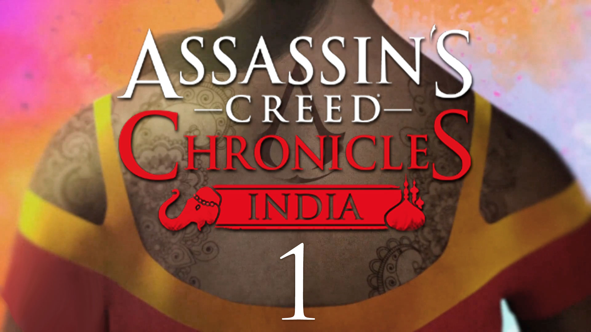 Assassin’s Creed Chronicles: India - Зов сердца - Прохождение игры на русском [#1] | PC (2016 г.)