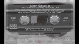 Tommy Wright III - Genesis: Greatest Underground Hits (Full HQ Tape Rip)