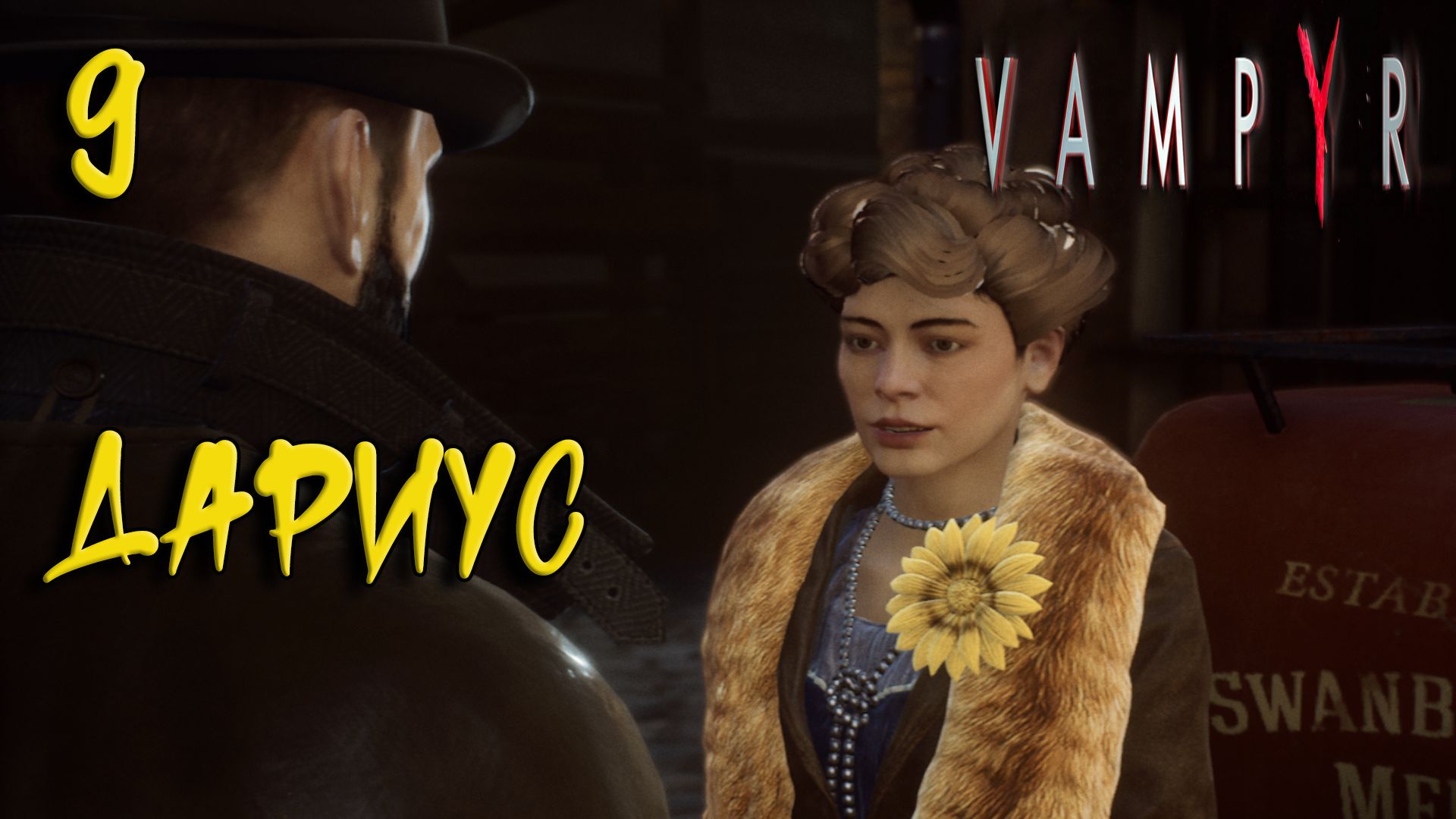 Vampyr Прохождение #9 Дариус