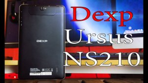 Планшет DEXP Ursus NS210 - Обзор