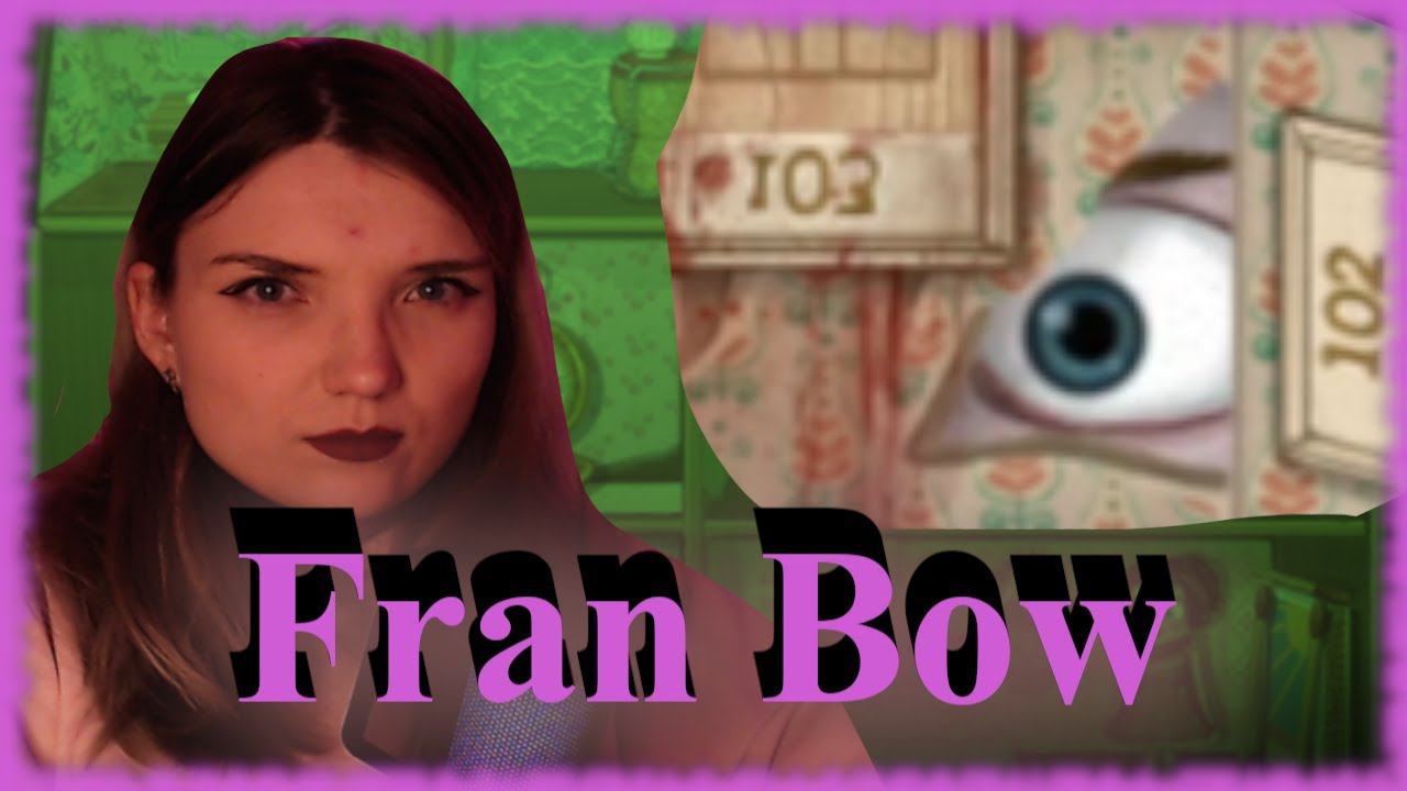 Fran Bow /16/ ГЛАЗ-МНОГОДВЕРЬ!!!