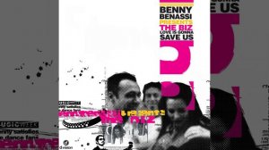 Love is Gonna Save Us (Benny Extra Long Mix) (Benny Benassi Presents The Biz)