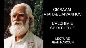 2-5 L'Alchimie Spirituelle Omraam Mikhaël Aïvanhov