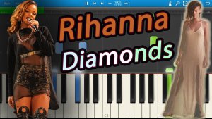 Rihanna - Diamonds [Piano Tutorial] Synthesia