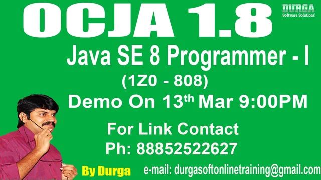 OCJA 1.8 Java SE 8 Programmer - I (1Z0 - 808) Online Training in DURGASOFT смотреть онлайн