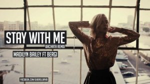 Stay With Me Madilyn Bailey Ft Bergi (Bachata Remix)