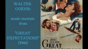 Kenneth Pakeman & Walter Goehr: music from Great Expectations (1946)