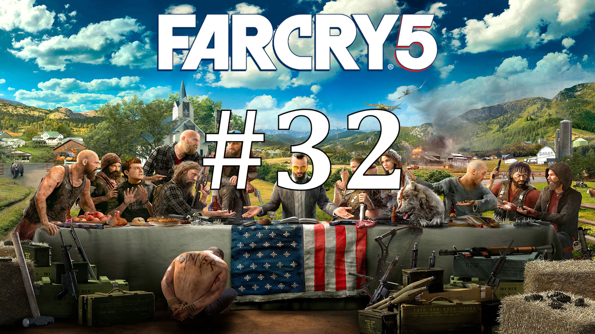 АБСОЛЮТНЫЙ МЕРЗАВЕЦ ► Far Cry 5 #32