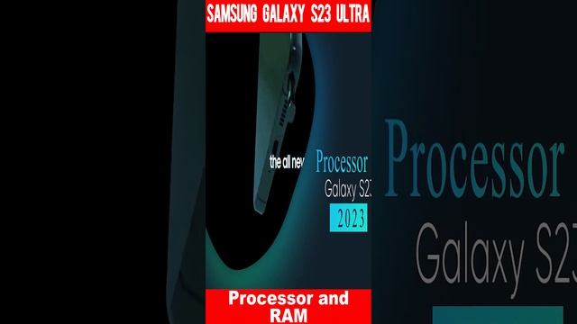 Samsung Galaxy S23 Ultra Processor and RAM