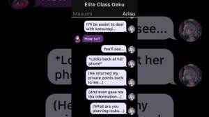 Defective Deku S1 Part 6 / Izuku X Arisu Sakayanagi / Classroom Of The Elite Texting Stories