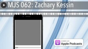 MJS 062: Zachary Kessin