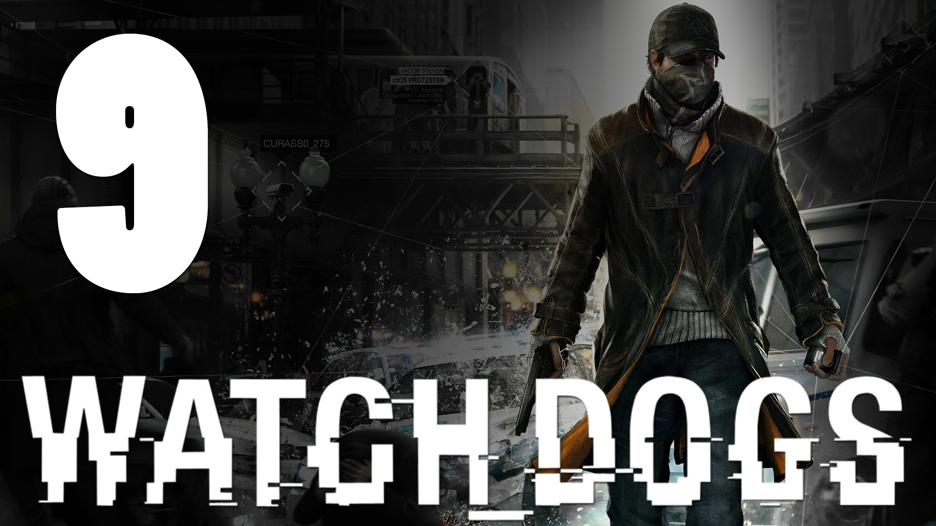 Watch Dogs - Прохождение игры на русском [#9] PC (2014 г.)