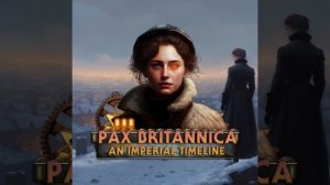 Pax Britannica Original Soundtrack: Lord of the East (Russia Update Main Theme)