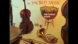 Rhapsody In Sacred Music - Ralph Carmichael (Full Album)