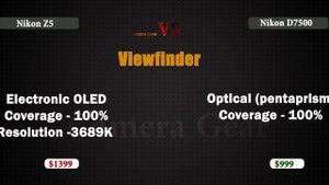 Nikon Z5 VS  Nikon D7500