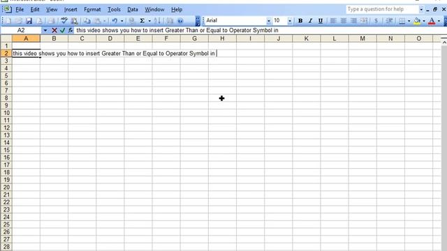 How to insert Greater Than or Equal to OPerator Symbol in Excel