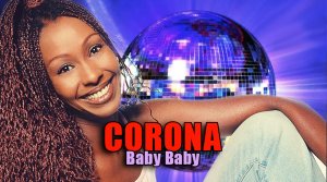 CORONA - "Baby Baby" 1995